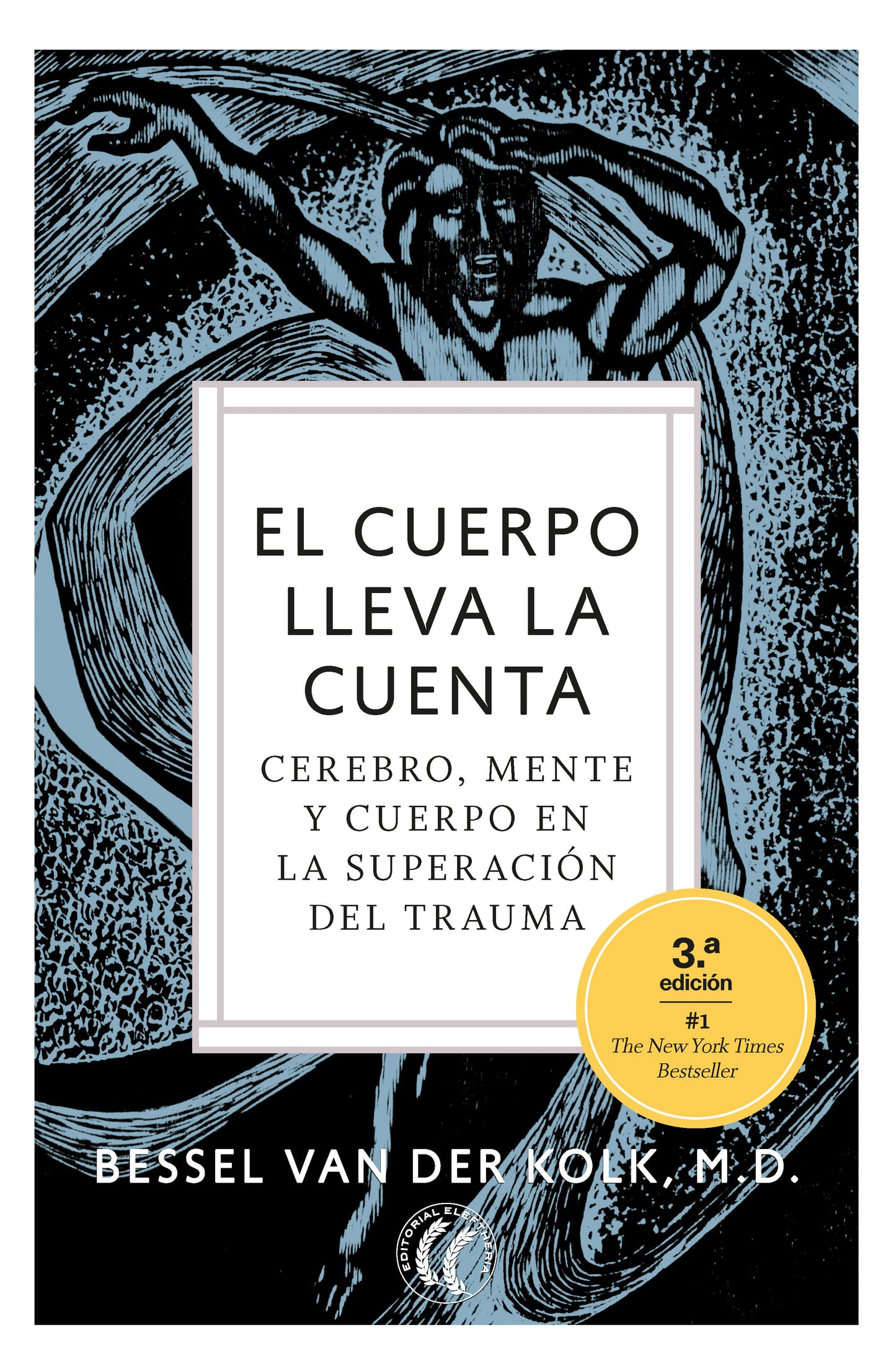 El cuerpo lleva la cuenta - Bessel van der Kolk