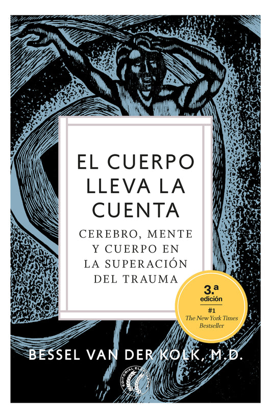 El cuerpo lleva la cuenta - Bessel van der Kolk