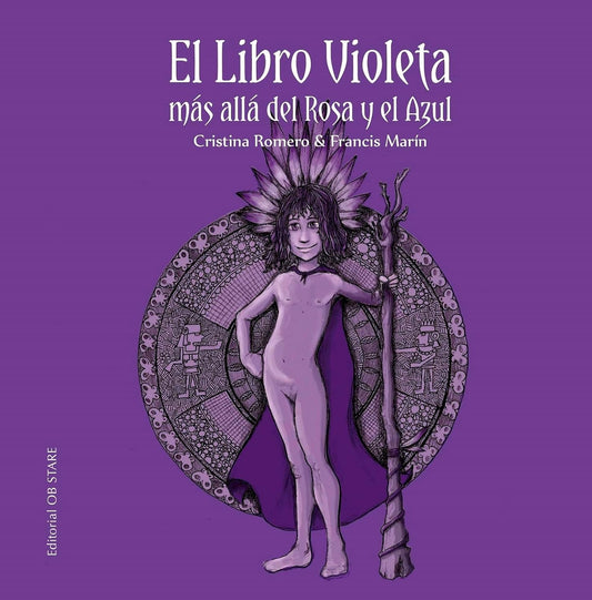 El libro violeta, más allá del rosa y el azul - Cristina Romero y Francis Marín