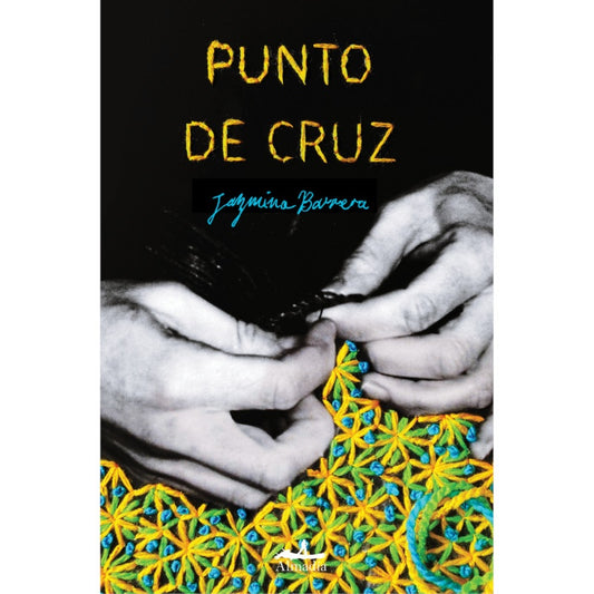 Punto de cruz- Jazmina Barrera