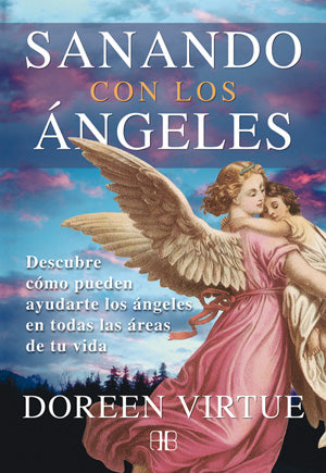 Sanando con los ángeles - Doreen Virtue