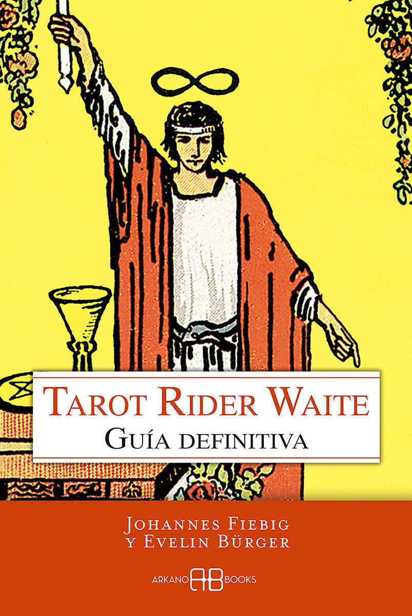 Tarot Rider Waite Guía Definitiva - Johannes Fiebig y Evelin Burger