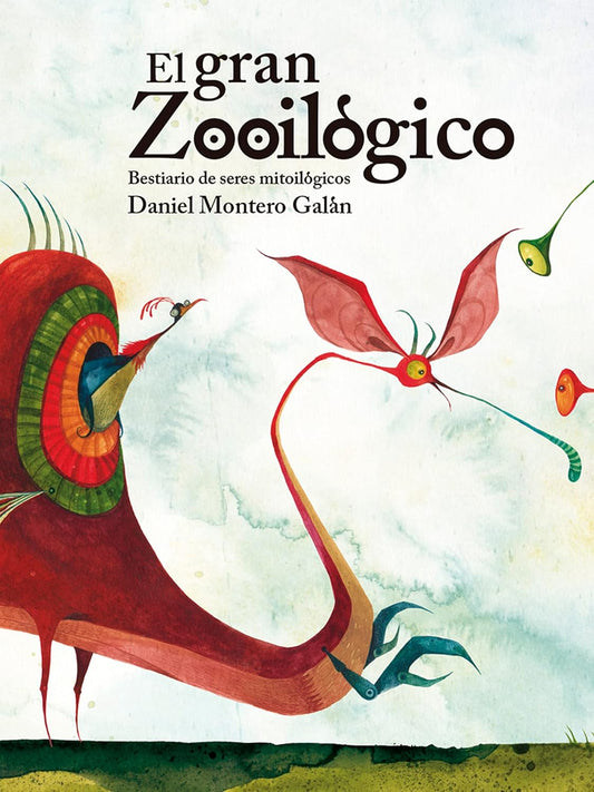 El gran zooilógico - Daniel Montero Galán