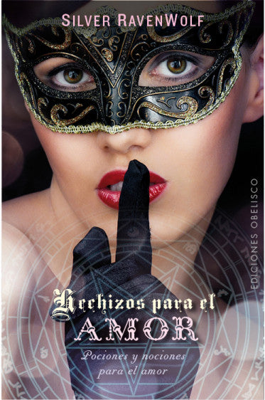 Hechizos para el amor - Silver Ravenwolf