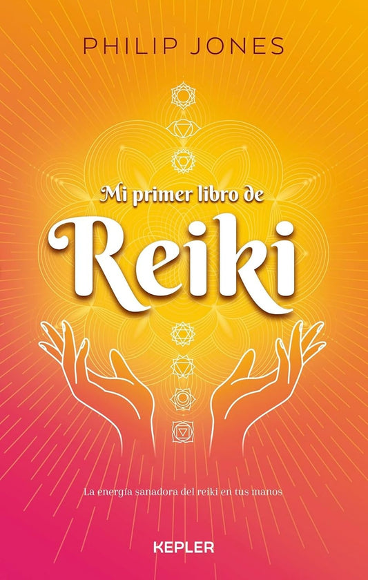 Mi primer libro del reiki - Philip Jones