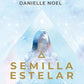 Semilla estelar - Rebecca Campbell