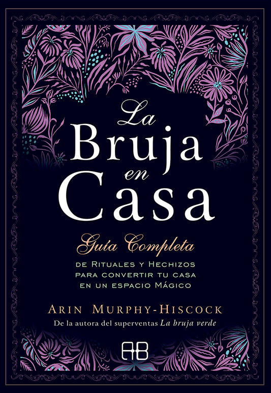 La Bruja en casa - Arin Murphy-Hiscock