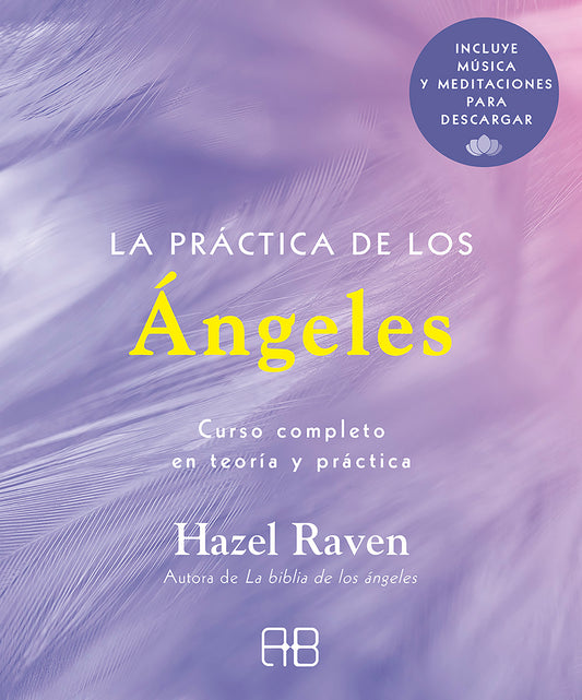 Práctica de los Ángeles - Hazel Raven