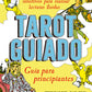Tarot Guiado. Guía Para Principiantes - Stefanie Caponi
