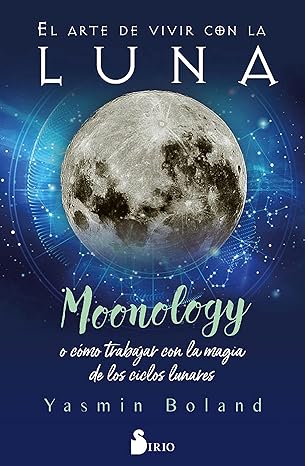 El arte de vivir con la luna - Yasmin Boland