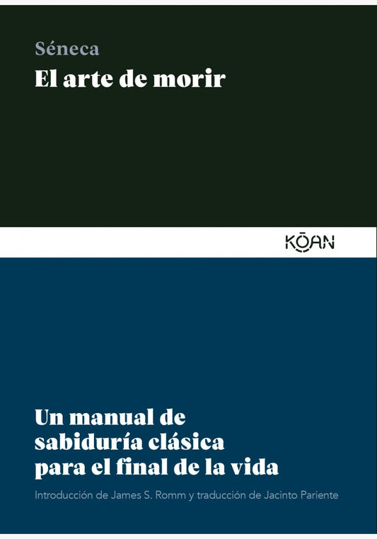 El arte de morir - Séneca
