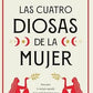 Las Cuatro Diosas De La Mujer - Miranda Gray