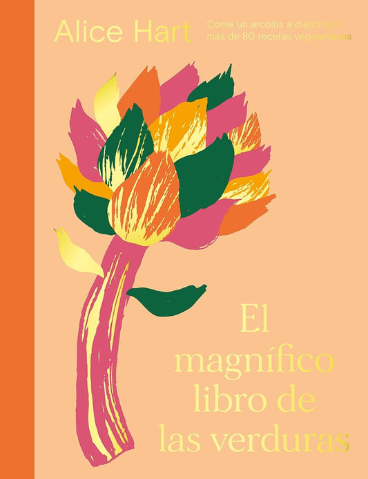 El magnífico libro de las verduras - Andro Alice