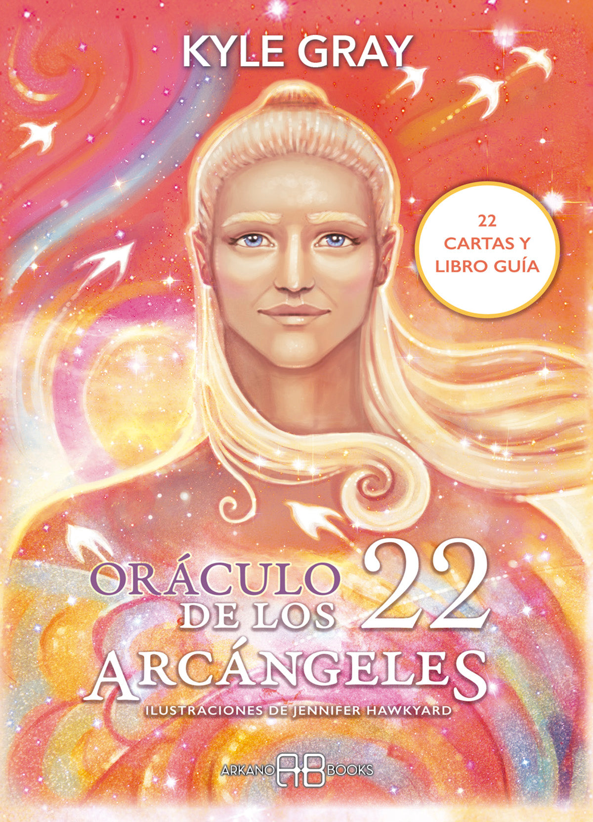 Oráculo de los 22 arcángeles - kyle Gray