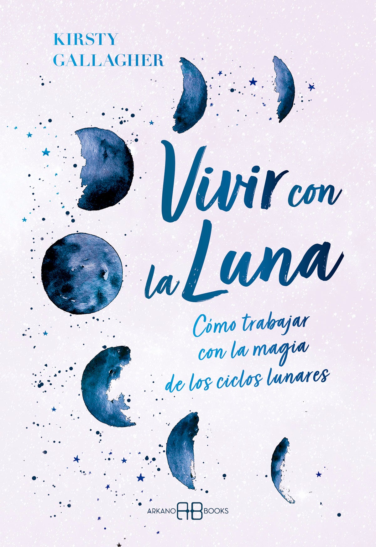 Vivir con la luna - Kristy Gallagher