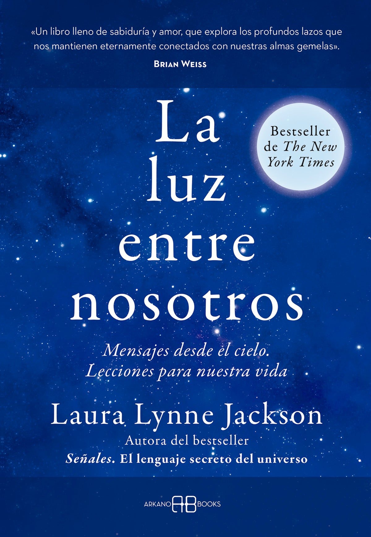 La luz entre nosotros - Laura Lynne Jackson