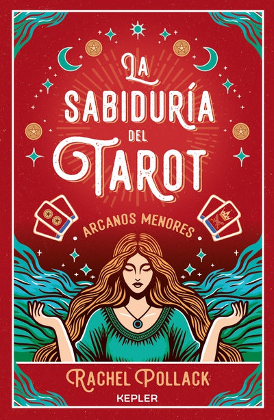 Sabiduría Del Tarot. Arcanos Menores - Rachel Pollack