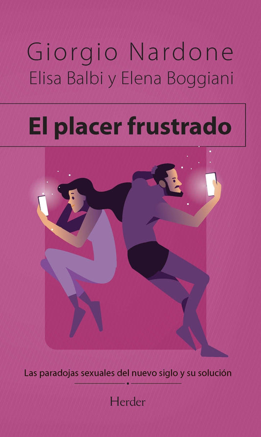 Placer frustrado - Giorgio Nardone, Elisa Balbi y Elena Boggiani