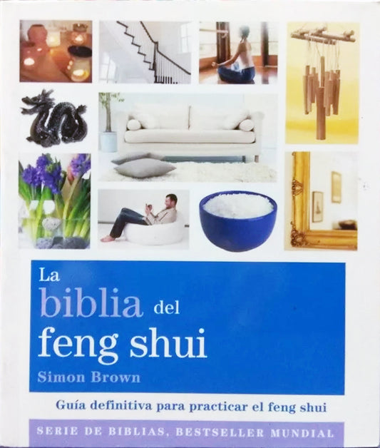 La biblia del feng shui - Simon Brown