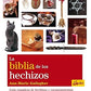 La biblia de los hechizos - Ann-Marie Gallagher