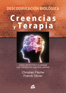 Creencias y Terapias - Christian Fléche y Frank Olivier