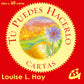 Tú puedes hacerlo Cartas - Louise Hay