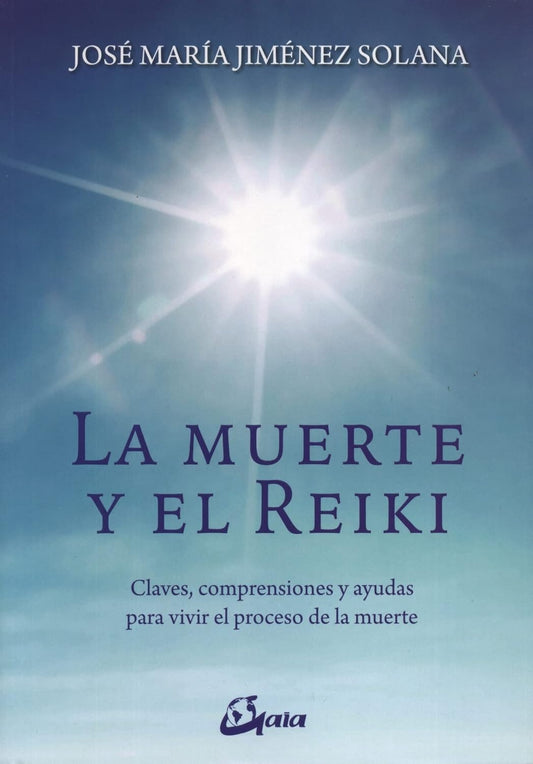 La muerte y el reiki - José María Jiménez Solana