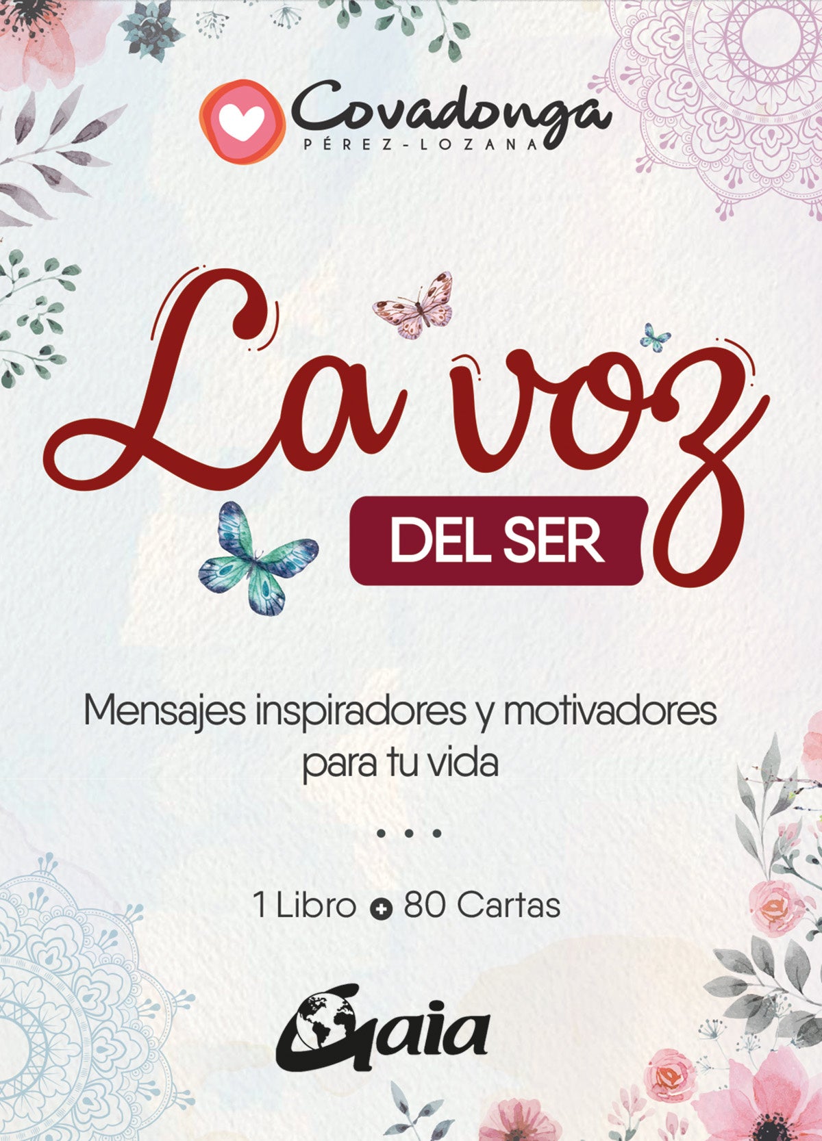 La voz del Ser - Covadonga