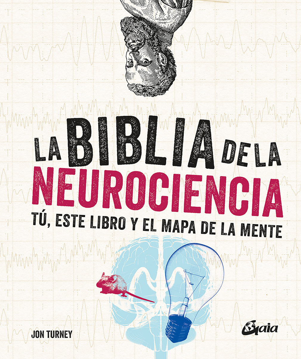 La biblia de la neurociencia - Jon Turney