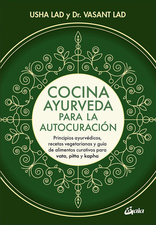 Cocina ayurveda para la autocuración - Usha Lad