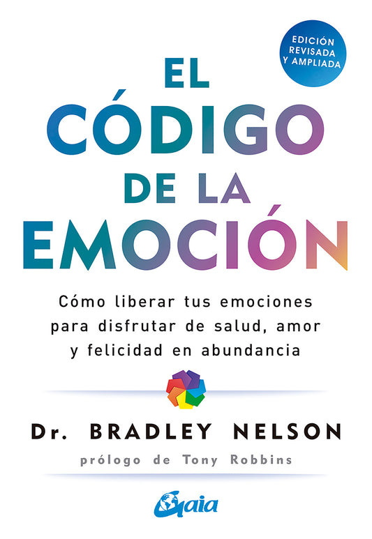 El código de la emoción - Bradley Nelson