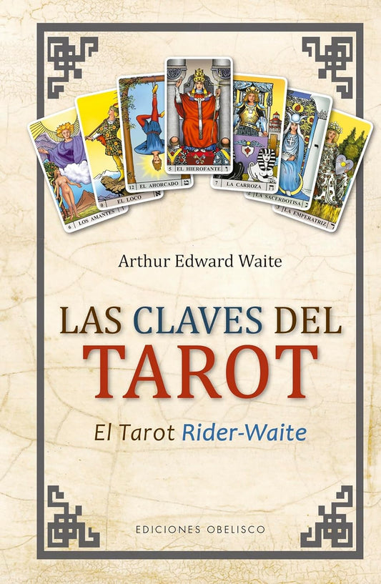 Las claves del tarot - Arthur Edward Waite