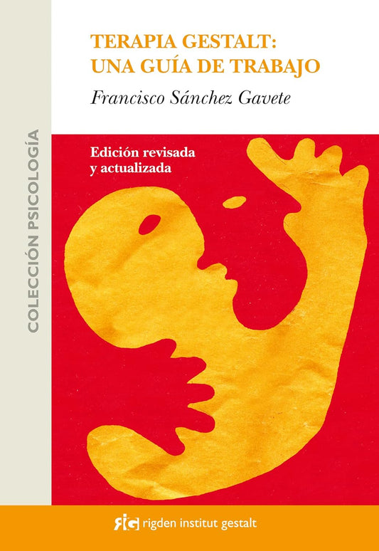 Terapia Gestalt: una guía de trabajo - Francisco Sánchez Gavete