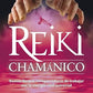 Reiki Chamánico - Llyn Roberts y Robert Levy