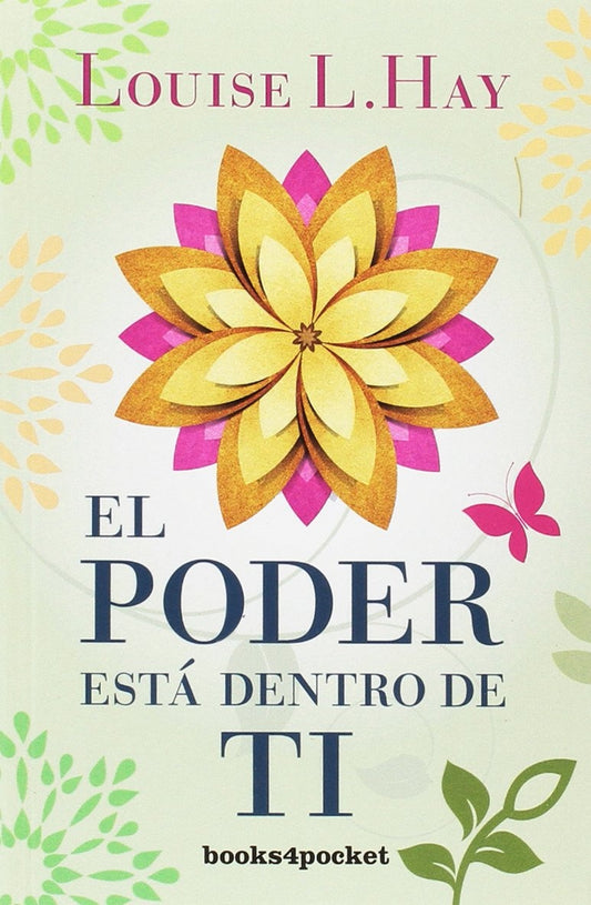 El poder está dentro de ti - Louise Hay