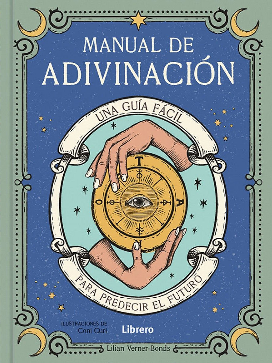Manual de adivinación - Lilian Verner Bond