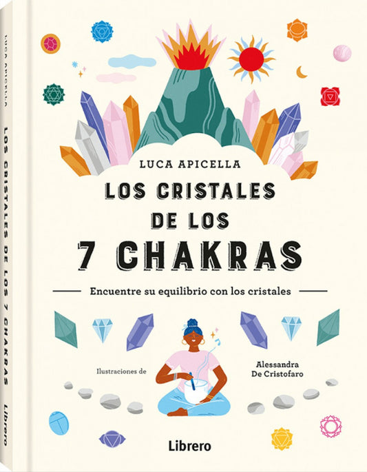 Los cristales de los 7 chakras - Alessandra de Cristofaro