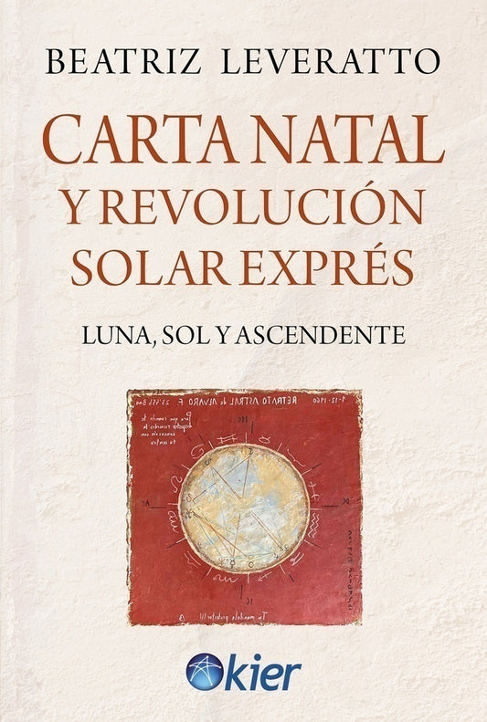 Carta Natal y Revolución Solar Exprés - Beatriz Leveratto