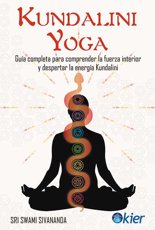 Kundalini Yoga - Sivananda Sri Swami