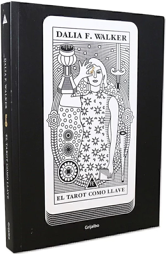 El Tarot como llave - Dalia F. Walker