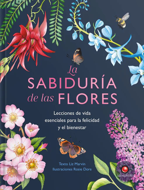 La sabiduría de las Flores - Liz Marvin, Rosie Dore