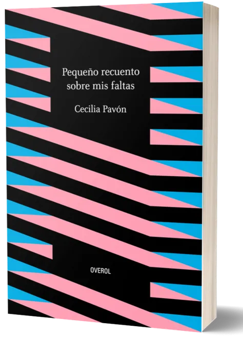 Pequeño recuento sobre mis faltas - Cecilia Pavón