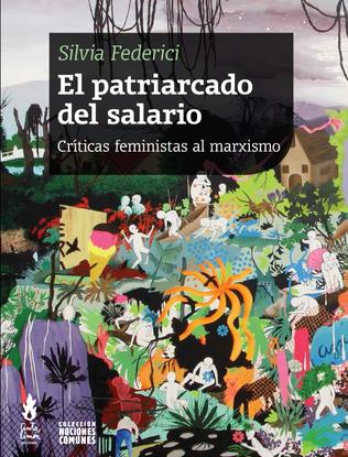 El patriarcado del salario - Silvia Federici