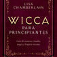 Wicca para principiantes - Lisa Chamberlain