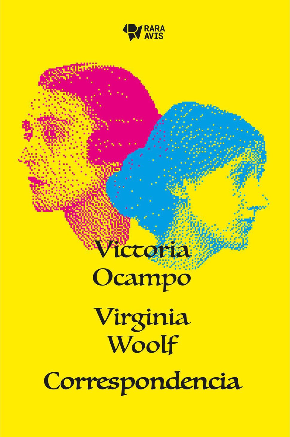 Correspondencia - Victoria Ocampo y Virginia Woolf