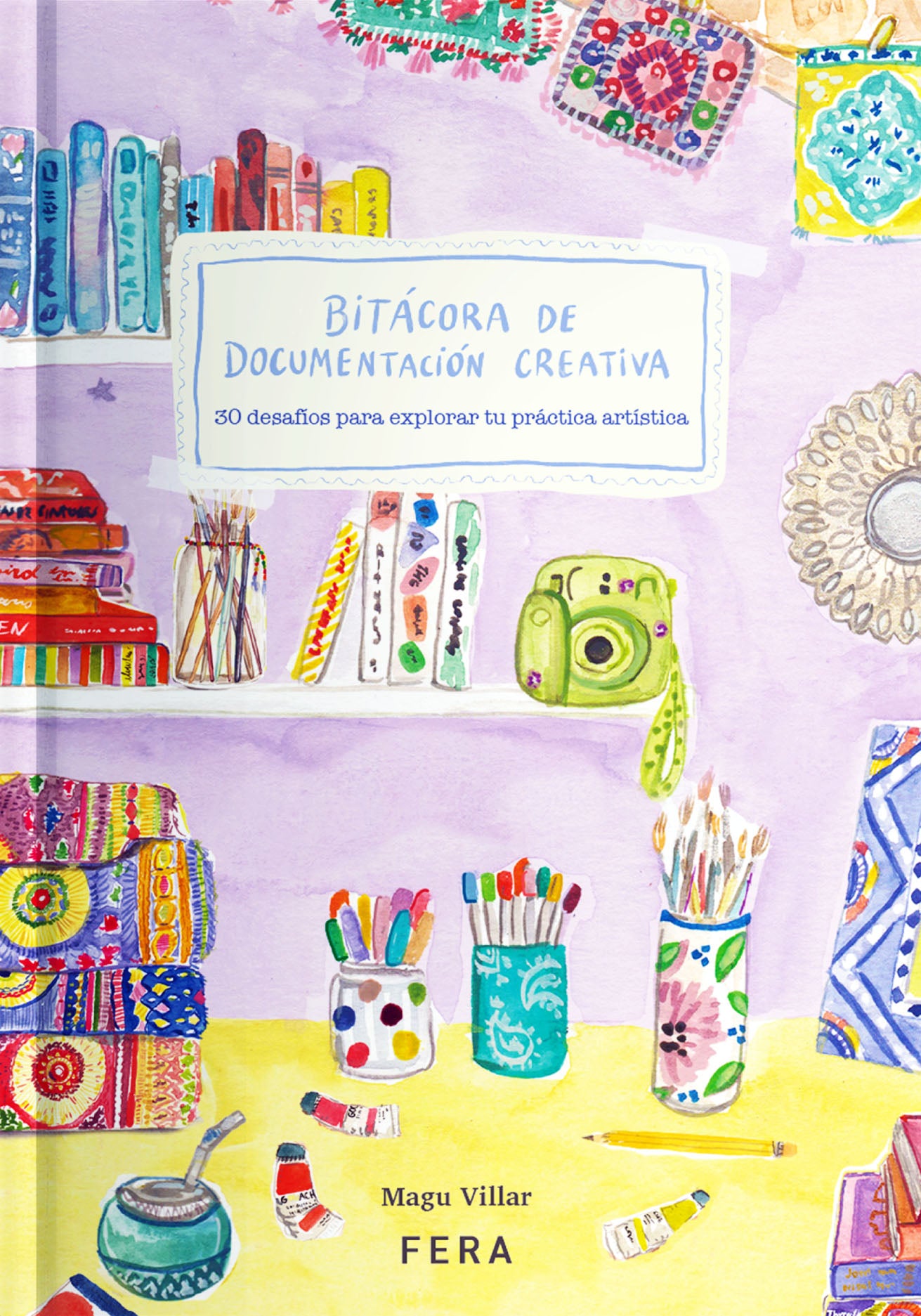 Bitácora de documentación creativa - Magdalena Villar