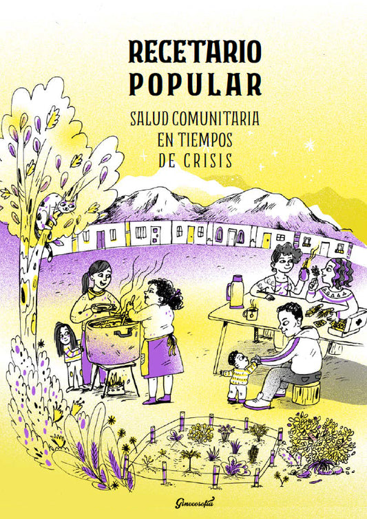 Recetario popular salud comunitaria en tiempos de crisis - Autorxs varixs