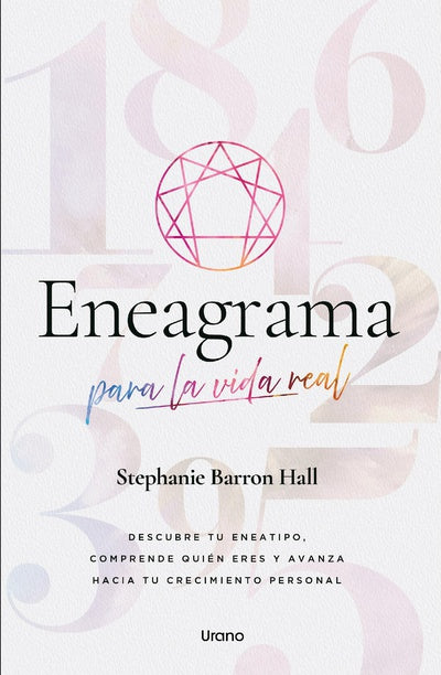 Eneagrama para la vida real - Stephanie Barron Hall