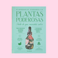 Plantas Poderosas - Florencia Fasanella