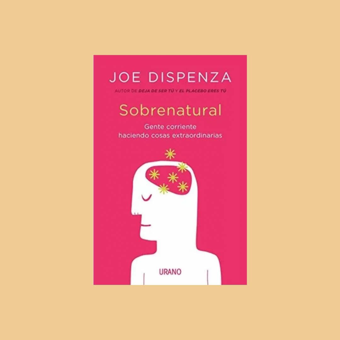 Sobrenatural - Joe Dispenza